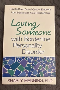 Loving Someone with Borderline Personality Disorder: How to Keep… by Shari Y. - Picture 1 of 3