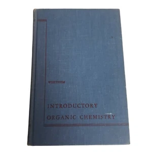 Introduction to Organic Chemistry by E. WERTHEIM 1948 Hardcover Illustrated - Picture 1 of 9