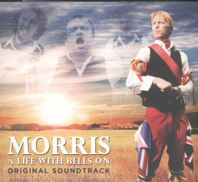 Richard Lumsden Morris: A Life With Bells On CD UK Dreamboat 2009 with booklet - Bild 1 von 3