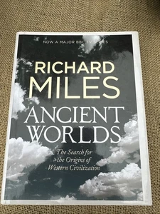 Ancient Worlds: The Search for the Origins of West... by Miles, Richard Hardback - Picture 1 of 2
