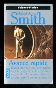 Michael Marshall Smith ★ Avance rapide ★ Pocket 5659 science-fiction 1998 - Foto 1 di 2