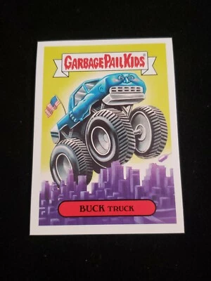 2016 Garbage Pail Kids 3b BUCK TRUCK American As Apple Pie SWEPT UNDER RUG  - Image 1 of 2