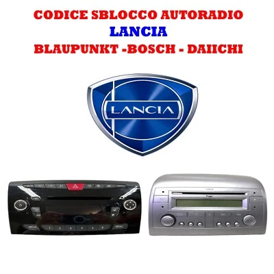 CODICE SBLOCCO AUTORADIO BLAUPUNKT BOSCH DAIICHI PER  LANCIA YPSILON RADIO CODE - Image 1 of 4