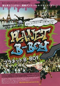 Planet B-Boy 2007 Japanese Chirashi Flyer Movie Poster B5 - Bild 1 von 1