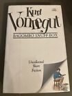First Ed. Bagombo Snuff Box: Uncollected Short Stories by Kurt Vonnegut HC w/DJ