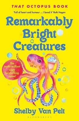 Remarkably Bright Creatures by Van Pelt, Paperback