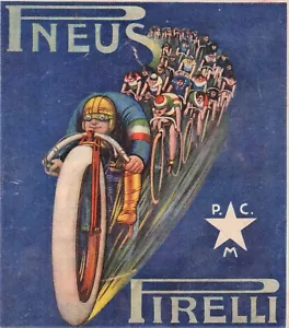 PUBBLICITA' 1913 GOMME PIRELLI S.C. BALLIE BICICLETTA CICLISMO VELOCITA' CORSA - Foto 1 di 1