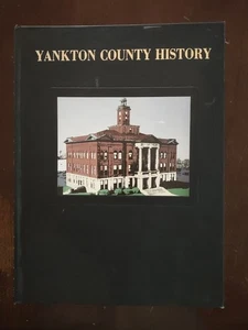 Yankton County South Dakota History Volume I Yankton County Historical Society - Imagen 1 de 14