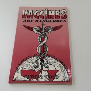 1991 Vaccines Are Dangerous - A Warning To The Black Community by Curtis Cost - Picture 1 of 10
