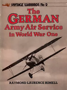 2022/ Vintage Warbirds – No. 2 – The German Army Air Service in World War 1 - Foto 1 di 1