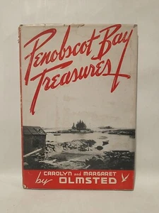 Penobscot Bay Treasures by Carolyn and Margaret Olmstead Vintage Book 1950 - Foto 1 di 6
