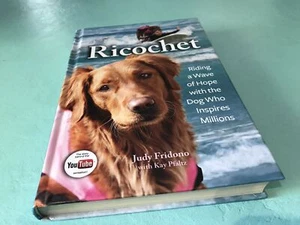Ricochet Riding A Wave Of Hope Judy Fridono Kay Pfaltz YouTube surfing dog book - Picture 1 of 10