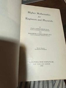 HIGHER MATHEMATICS FOR ENGINEERS AND PHYSICISTS by Ivan S. Sokolnikoff (1941)2nd - Picture 1 of 2