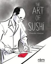 The Art of Sushi | FRANCKIE ALARCON | englisch