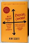 Radical Candor: Fully Revised & Updated Edition: Be a Kick-Ass Boss Without Lo..