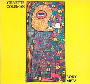 Ornette Coleman - Body Meta (LP, Album, Gat) (Very Good Plus (VG+)) - 1751060179 - Bild 1 von 5