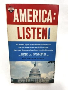 AMERIKA: HÖREN! Frank L. Kluckhohn 1. Monarch Druck Politisch - Bild 1 von 2