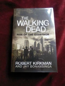 Kirkman & Bonansinga - THE WALKING DEAD: Rise of the Governor - 1st - Bild 1 von 1
