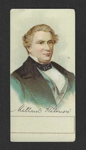 c1880's H600 Trade Card - Presidents Series - Narrow Format - Millard Fillmore - Picture 1 of 2