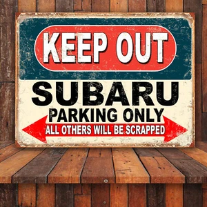 Funny Keep Out Subaru Parking Only Retro tin metal sign home decor gift - Picture 1 of 1