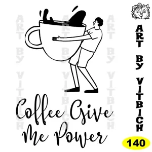 Coffee Give me Power, A4 print, Art by Vitbich, Made to order - Picture 1 of 1