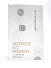 Money at Work (Milton Grundy (Ed.) - 1960) (ID:03103)