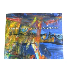 Duncan Shanks Across a Painted Sky Gallery Exhibition Catalog 2012 - Imagen 1 de 13