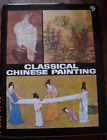 Classical Chinese Painting Abbey Library Books 1979 Bucharest Meridiane 