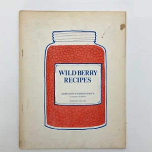 Wildberry Recipes Arkansas Cooperative Extension Softcover Book 1970 - Imagen 1 de 18
