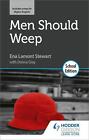 Men Should Weep by Ena Lamont Stewart: School Edition by Ena Lamont Stewart Pape