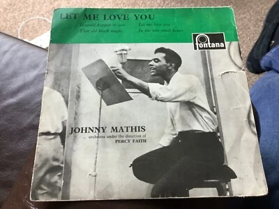 JOHNNY MATHIS - LET ME LOVE YOU - UK PHILIPS EP 1957 - Image 1 of 4