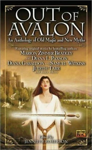 Out Of Avalon Paperback Novel An Anthology Of Old Magic And New Myths 2001 - Picture 1 of 1