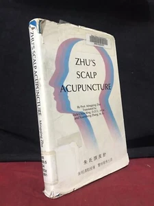 ZHU’s SCALP ACUPUNCTURE Rare With Dust Jacket Softcover Wraps - Picture 1 of 4