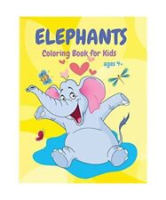 Elephants Coloring Book: Cute Animal Coloring Book for Kids, Fun Activity Book, 