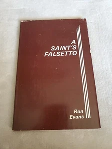 A Saint’s Falsetto by Ron Evans-Rondorvan Press, 1984. SIGNED, 1st Edition, DJ - Picture 1 of 11