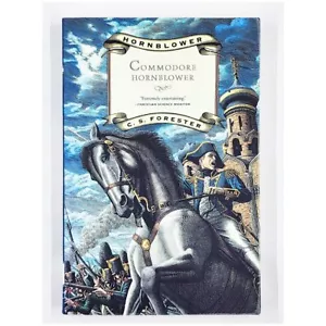 Commodore Hornblower: Horatio Hornblower #9 by C.S.Forester (2000, Paperback) - Picture 1 of 6