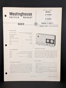 Westinghouse Radio Service Manual Model H-761N7B Chassis V-2407-5 10 Pg - Picture 1 of 3