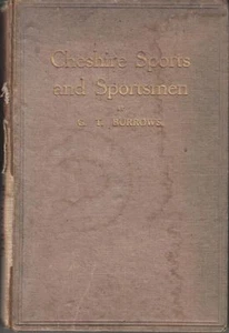 Cheshire Sports and Sportsmen : George Thomas Burrows - Picture 1 of 1