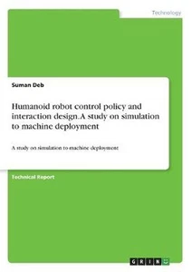Humanoid robot control policy and interaction design. A study on simulation to m - Picture 1 of 1
