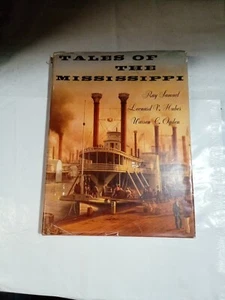 Tales of the Mississippi: By Ray Samuel, Leonard Victor Huber, Warren C Ogden - Picture 1 of 11