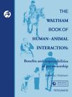 The Waltham Book of Human-Animal Interaction: Benefi...