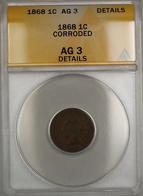 1868 Indian Head Penny Cent 1c Coin ANACS AG-3 Details Corroded PRX - Image 1 of 2