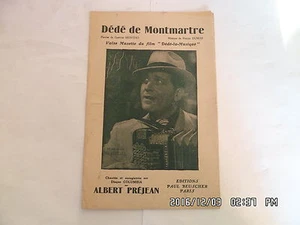 PARTITION DEDE DE MONTMARTRE PAR ALBERT PREJEAN MUSIQUE DE ROGER DUMAS H57 - Picture 1 of 1