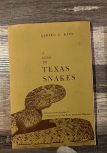 I - VINTAGE 1972 - A Guide To TEXAS SNAKES by Gerald Raun Herpetological Society - Picture 1 of 1