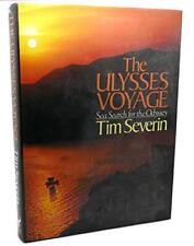 The Ulysses Voyage: Sea Search for the "Odyssey" By Tim Severin.