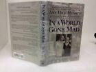 In A World Gone Mad: A Heroic Story Of Love, Faith And Survival By Hearth, Amy