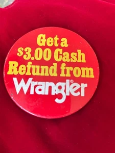 Wrangler Jeans Promo $ 3,00 Barzahlung Vintage Metall Pinback Knopf 3" - Bild 1 von 2