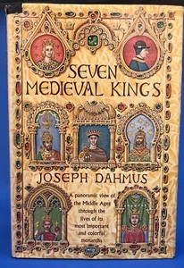 Seven Medieval Kings - Joseph Dahmus 1st Edition 1967 - Rare Dust Jacket - Picture 1 of 12