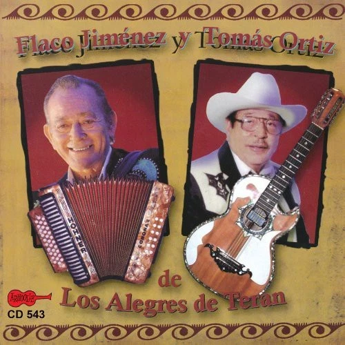 Flaco Jim nez - Flaco Jimenez y Tomas Ortiz de los Alegres de Tera [New CD] - Imagem 1 de 1