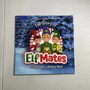The Story of Elfmates - Giving Santa a Helping Hand by Chanda A. Bell (PB, 2020) - Bild 1 von 4